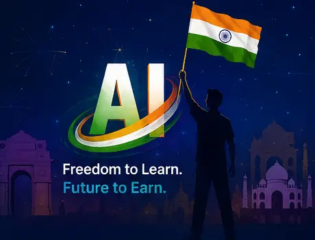 AI Freedom Workshop artwork with the Indian flag, national monuments and the message Freedom to Learn, Future to Earn